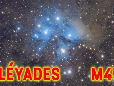 Capture and processing of Pleiades M45