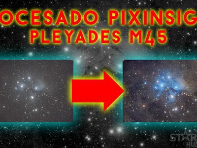 Procesado en tiempo real de las Pléyades M45 con PixInsight